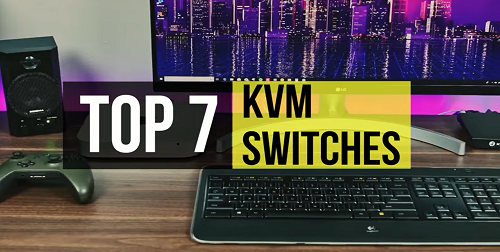 Best KVM Switches