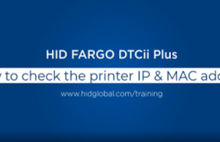 Determine The Printer’s IP & MAC Address With FARGO DTCii Plus