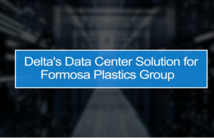 Energy efficient green data center at Formosa Plastics Group