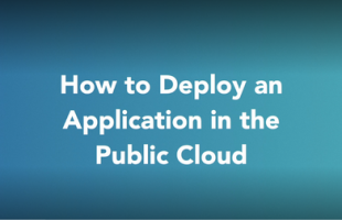 <strong>How to Deploy Application in the Public Cloud</strong>